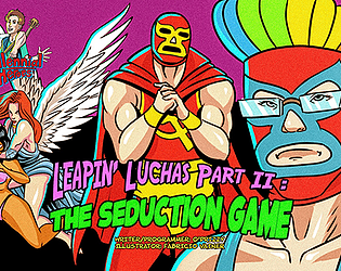 The Millennial Heroes™, in: "Leapin' Luchas Part 2: The Seduction Game"